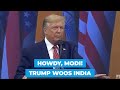 Howdy Modi: Donald Trump says India never had better friend in White House