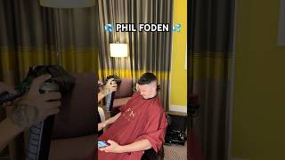 Full trim: Phil Foden getting his new look 👌 #shorts #barber #haircut Wealth