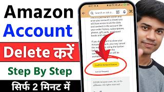 Amazon Account Delete Kaise Kare | How To Delete Amazon Account Permanently