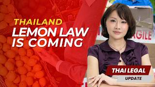 Thailand’s Lemon Law Moves Closer: What Consumers Should Know