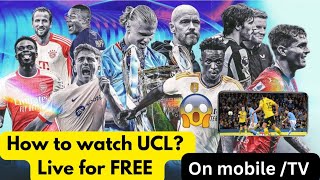 Watch Champions league Live For free | UCL live on your mobile and TV screenshot 3