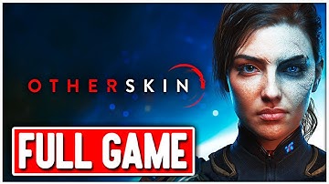 OTHERSKIN Gameplay Walkthrough FULL GAME - No Commentary + ENDING