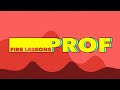 PROF - Fire Lessons (Official Lyrics Video)