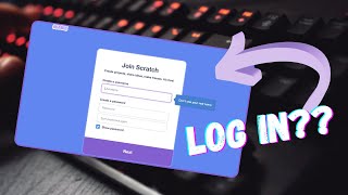 HOW TO JOIN SCRATCH!