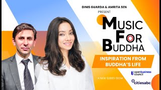 Music for Buddha: Inspiration from Buddha’s wife by Amrita Sen and Dinis Guarda