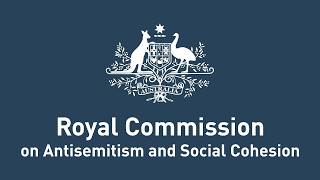Hearing Block 5 Royal Commission on Antisemitism and Social Cohesion 24 July 2026