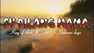 Lagu reggae 🌴🍁_ Su bilang Mama _ King of Blvck_ft_ Awi k _ft_ Nakama Dogo(Official MA)