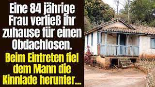 Eine 84-jährige Frau verließ ihr Zuhause für einen Obdachlosen. Beim Eintreten fiel dem Mann...