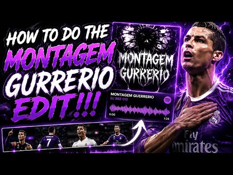 How To Do The Montagem Gurrerio Edit!!!