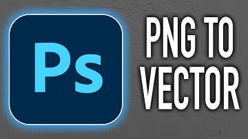 How to Convert Png to Vector in Photoshop - Full Guide 2024