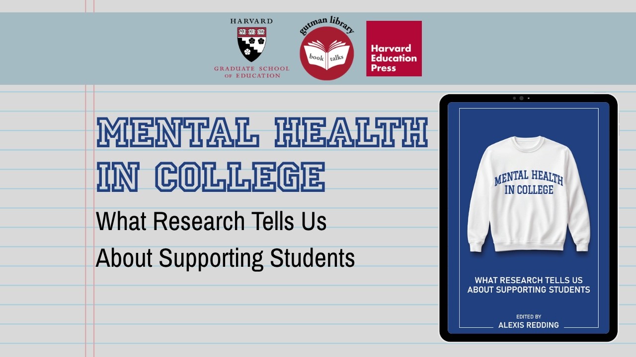 Mental Health in College | Gutman Library Virtual Book Talk