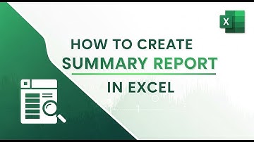 How to create summary report in excel