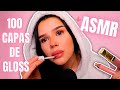 ASMR 100 CAPAS DE GLOSS | MOUTH SOUNDS