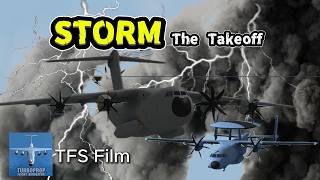 One Engine in a STORM The Impossible Takeoff | TFS Film