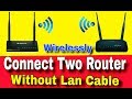 How To Connect Two Routers Without Lan Cable | Hindi | By AllwithG