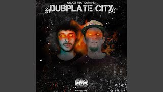 Dubplate City (feat. DOP3 MC)