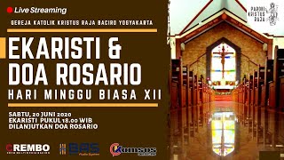 Misa Mingguan & Rosario | Sabtu 20 Juni 2020 | Gereja Kristus Raja Baciro Yogyakarta