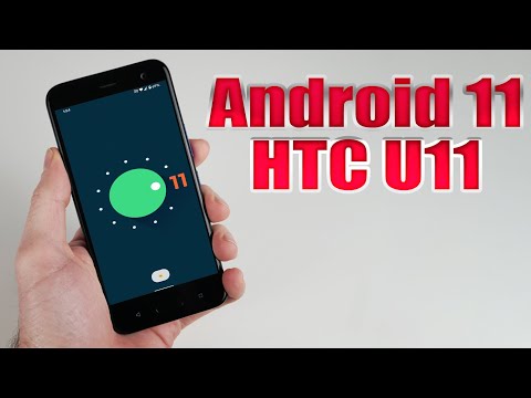 Install Android 11 on HTC U11 (LineageOS 18.1) - How to Guide!