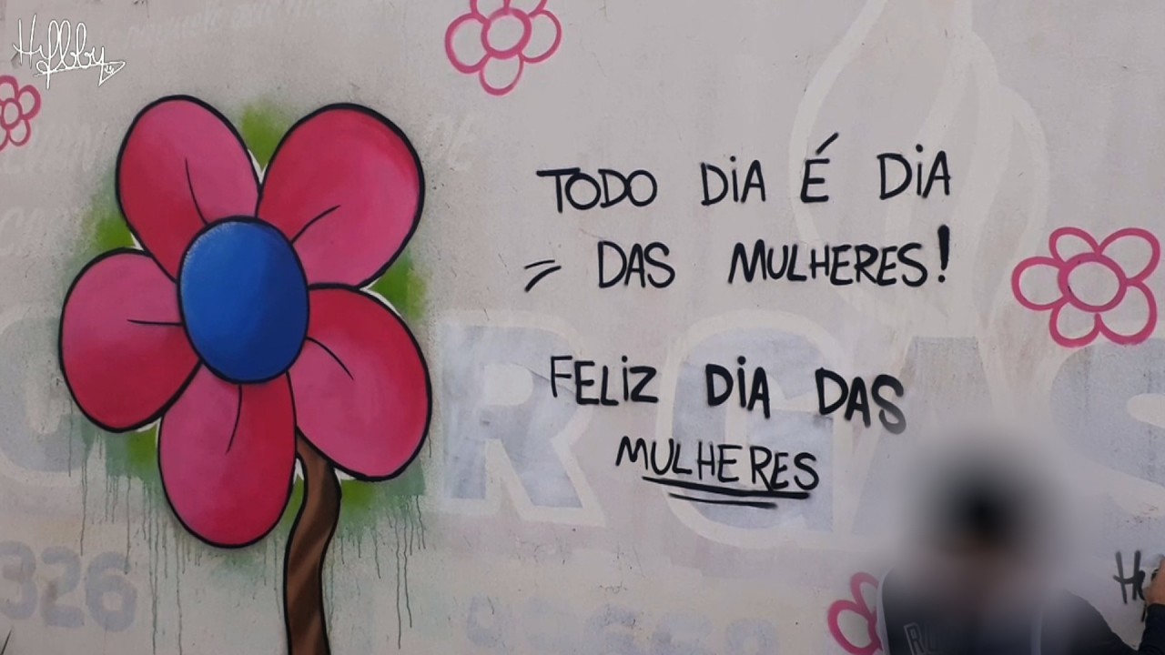 Feliz Dia da Mulher - Graffiti em Homenagem as Mulheres