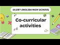 Glory English High School  co curriculatum