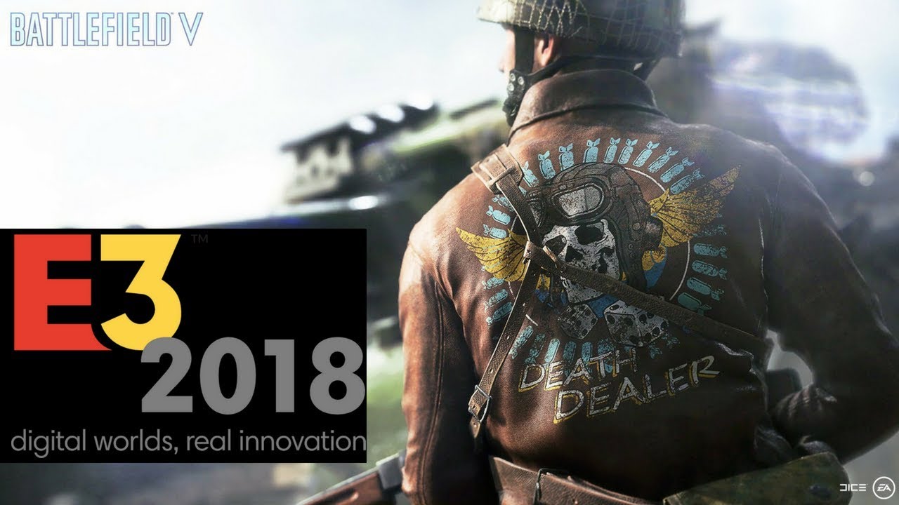 E3 Battlefield 5 Breakdown & Multiplayer 