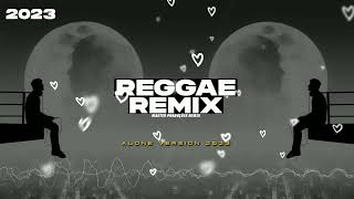 REGGAE  MARCANTE⚡️ALONE VERSÃO 2023 REMIX⚡️INTERNACIONAL