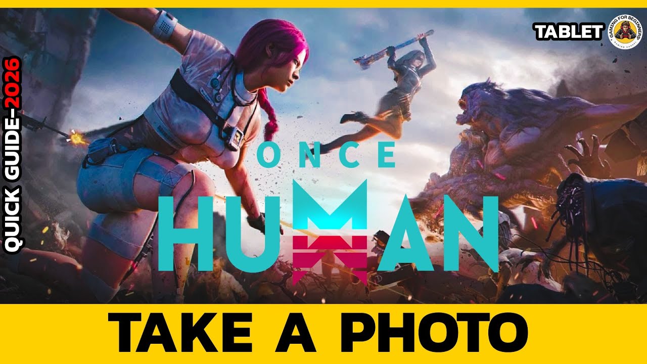 How to Take a Photo in Once Human (Complete Guide 2026)?