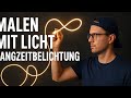 Schritt für Schritt zur perfekten Lichtmalerei