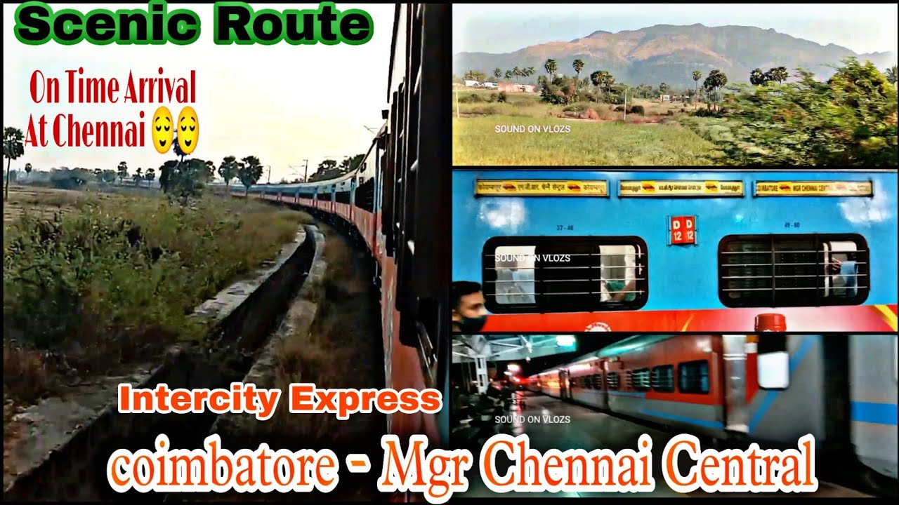 KOVAI SF EXPRESS #coimbatore - #mgrchennaicentral|#new #LHB On Time ...