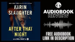 After That Night Audiobook Review | Karin Slaughter Audiobook Review