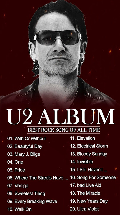 U2 Greatest Hits / Best Music / Top 100 Songs Playlist 2024