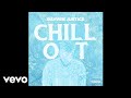 Rayven Justice - Chill Out