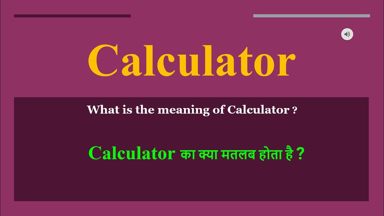 calculator-meaning-in-hindi-calculator-ka-kya-matlab-hota-hai-daily