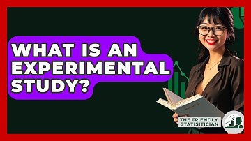 What Is An Experimental Study? - The Friendly Statistician