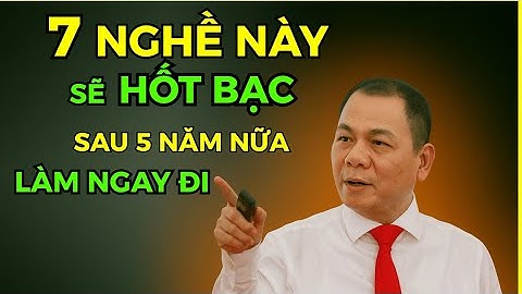 7 nghề HOT nhất sẽ giúp bạn 