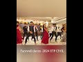Farewell Dance -2024 IITP CIVIL