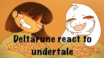Deltarune reacts to Undertale part 1 (first reaction video)