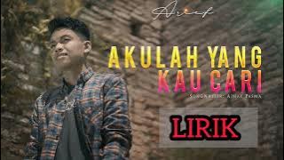 AKU LAH YANG KAU CARI - ARIEF (LIRIK)