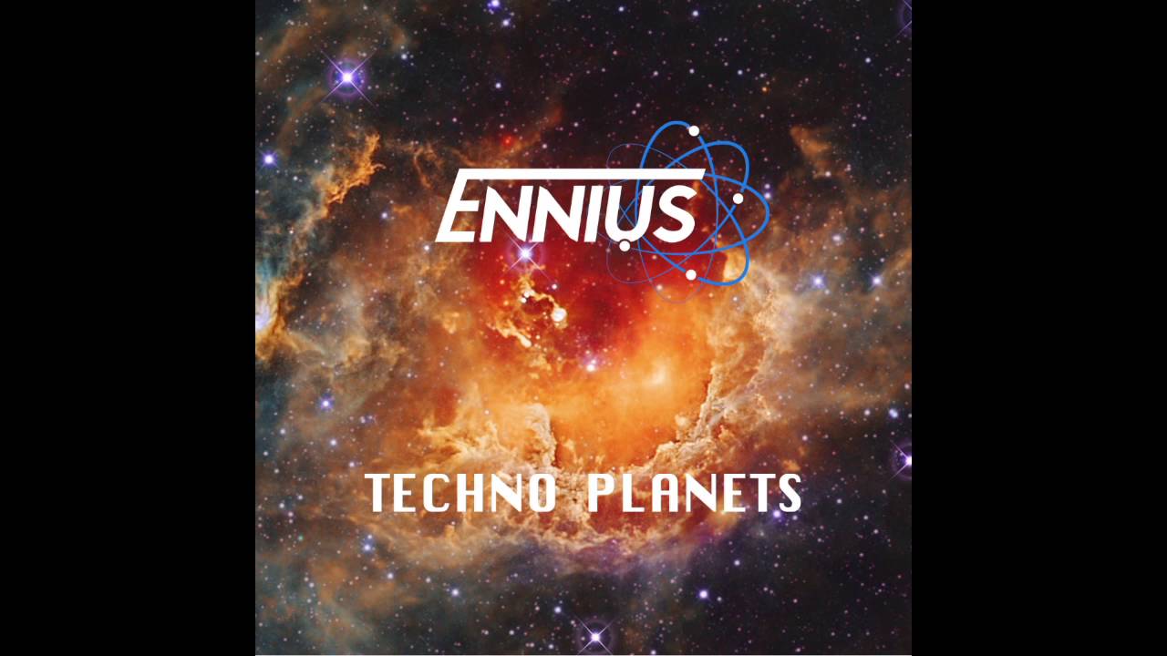 Watch ENNIUS - Electronic Spin, from the album: TECHNO PLANETS on YouTube Watch ENNIUS - Electronic Spin, from the album: TECHNO PLANETS on YouTube