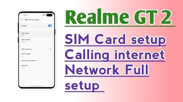 Realme GT 2 SIM Card setup calling internet network Full setup
