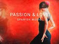 Spanish guitar music of passion  love   keeping the flame of love in our hearts360