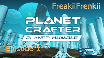 Planet crafter NEW DLC HUMBLE!!! Episode 1.