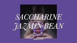 Saccharine by Jazmin Bean — Lyrics Resimi