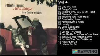 Everlasting Romantic Love Songs From Chinese Melodies Vol 4