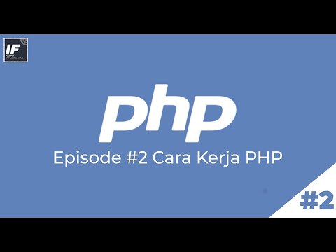 Video: Cara Kerja Php