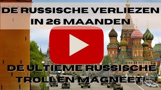 De Russische verliezen na 26 maanden oorlog in Oekraïne