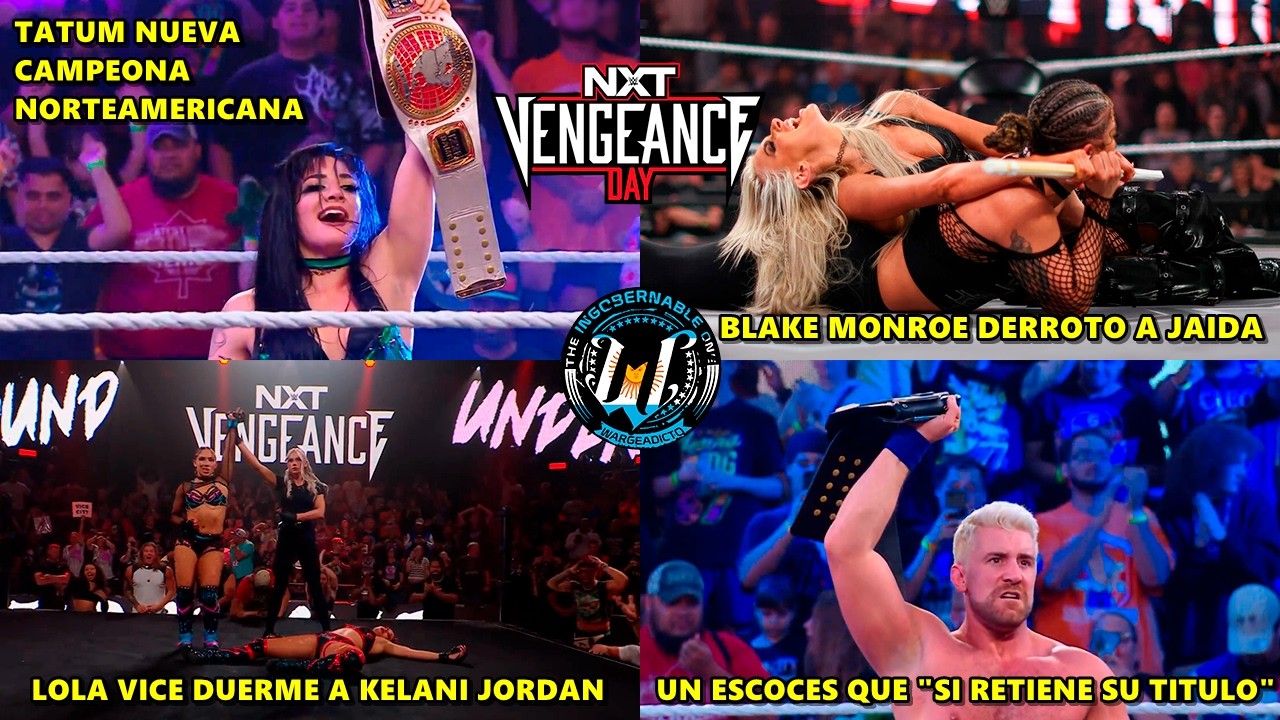 NXT VENGEANCE DAY 2026 - ANALISIS PICANTE  (by Nick The Guy) 
