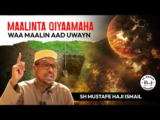 Maalinta Qiyaamaha Waa Maalin Aad Uwayn ᴴᴰ┇► SHEEKH MUSTAFA class=