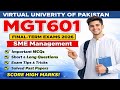 MGT601 Final Term Preparation 2026 | Most Important Topics & MCQs | The Merciful Academy