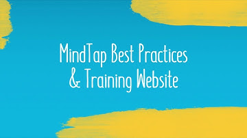 MindTap Best Practices & Training Website